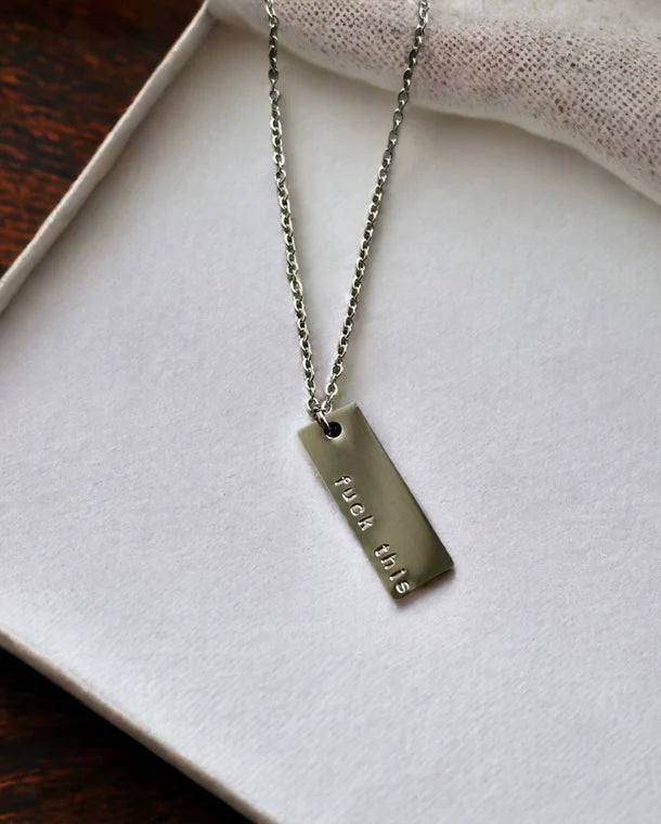 Fuck This Bar Necklace -Rudies & Co