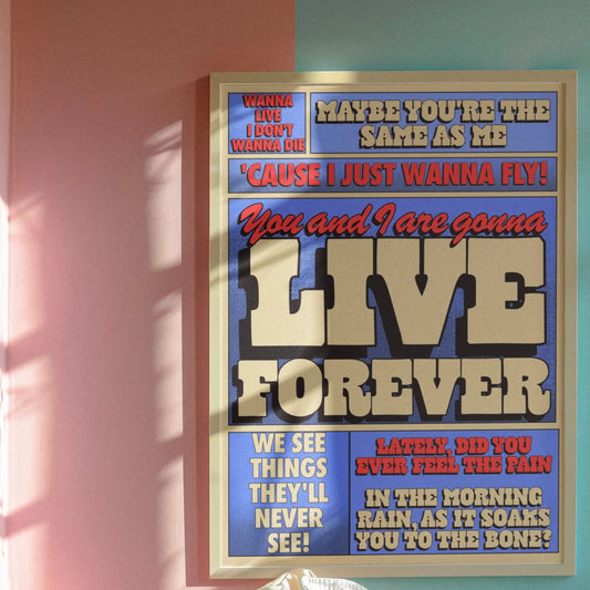 Live forever Oasis A3 Print