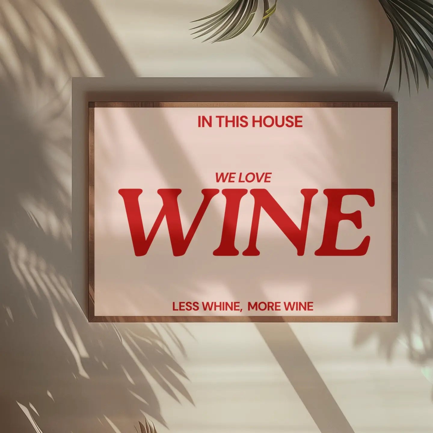 In this House we Love Wine A4 Print