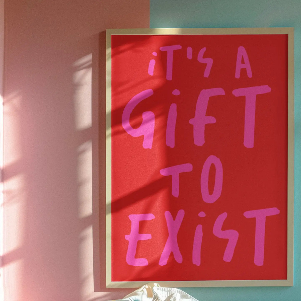 It’s a Gift to Exist A4 Print