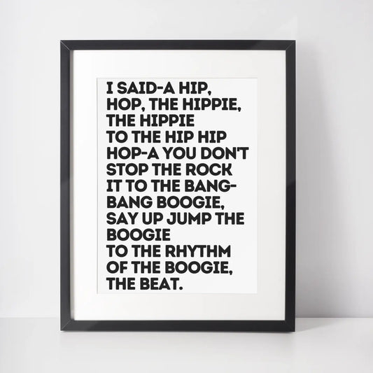 I said -a hip hop A4 Print