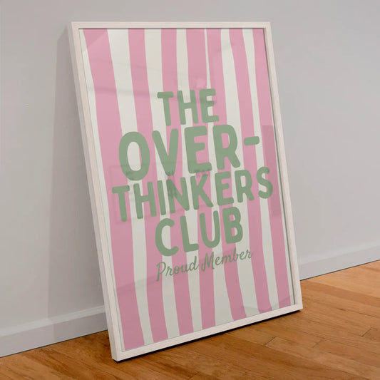 The Over-Thinkers Club A4 Print