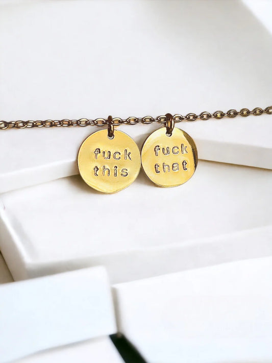 Fuck this/Fuck that Necklace
