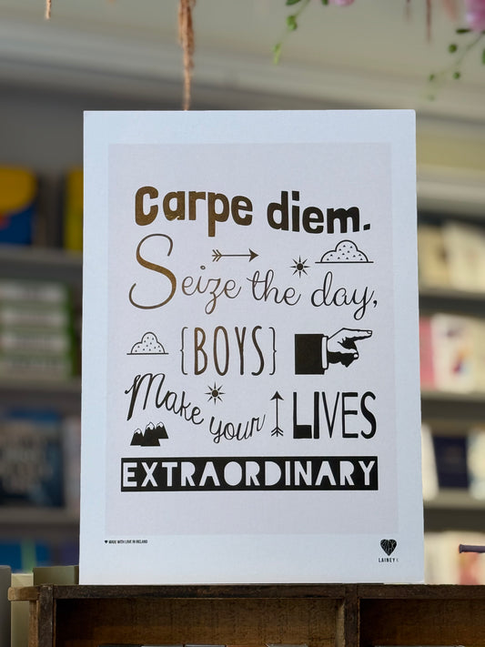 Seize the Day A3 Print