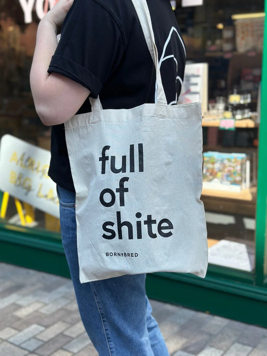 Full of shite tote