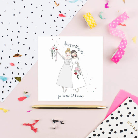 Happy wedding day gals