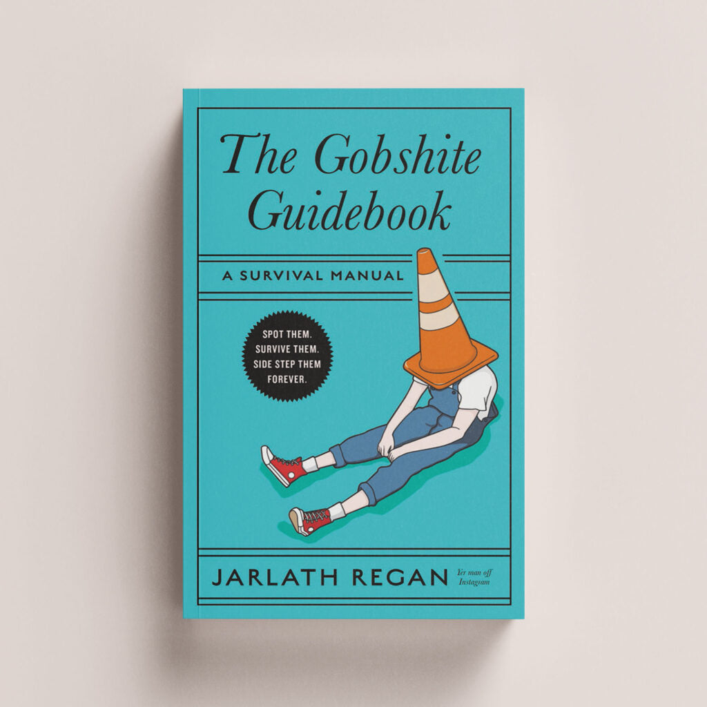 The Gobshite Guidebook