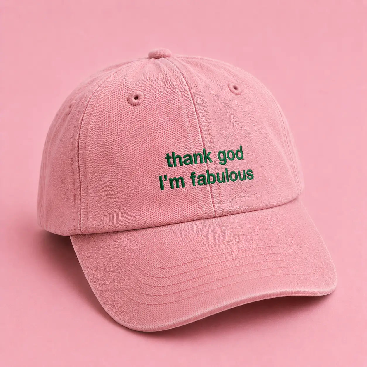Thank God I’m Fabulous Cap