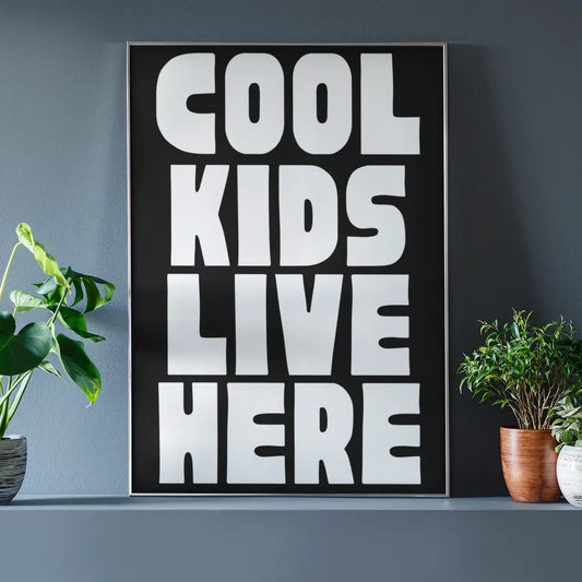 Cool Kids Live Here