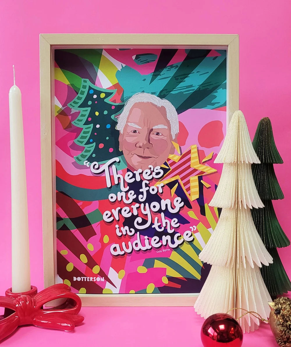 There’s One For Everyone In the Audience A4 Print