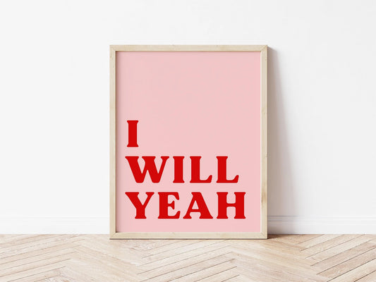 I will yeah print